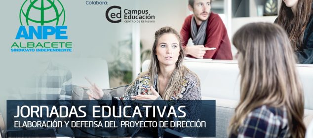 Jornadas Educativas: Selección de directores. Normativa, procedimiento y herramientas para la elaboración de los proyectos de dirección
